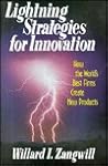 Lightning Strategies for Innovation