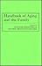 Handbook of Aging and the Family