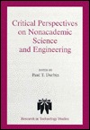 Critical Perspectives on Nonacademic Science and Engineering (Hardcover)