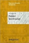 Polymer Spectroscopy: Macromolecular Symposia 205 Polymer Spectroscopy: Macromolecular Symposia 205