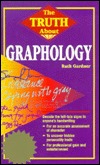 The Truth About Graphology (Truth About Series)