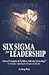 Six Sigma for Leadership. S...