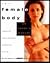 The Female Body: An Owner's...