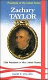 Zachary Taylor, 12th President of the United States (Presidents of the United States)