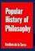 Popular History of Philosophy by Teodoro De LA Torre