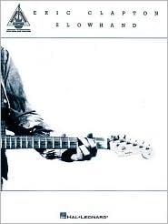 Eric Clapton - Slowhand (Paperback)