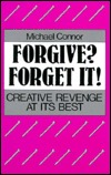 Forgive Forget It (Paperback)