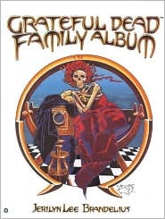Grateful Dead Family Album (Paperback)