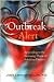 Outbreak Alert: Responding to the Increasing Threat of Infectious Diseases