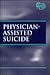 Physician-Assisted Suicide (At Issue)