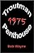 Troutman Penthouse 1975 by Bob   Wayne