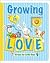 Growing in Love: Virtues for Little Ones