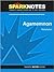 Agamemnon: Aeschylus (SparkNotes Literature Guide Series)