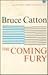 The Coming Fury by Bruce Catton