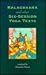 Kalachakra and Other Six-Session Yoga Texts by Alexander Berzin