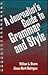 Journalist's Guide to Grammar and Style, A