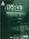 Korn - Greatest Hits Vol 1 | Guitar Tab Songbook | Intermediate Electric Guitar Sheet Music with Authentic Transcriptions | Rock and Alternative ... and Study (Guitar Recorded Versions)