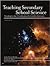 Teaching Secondary School Science: Strategies for Developing Scientific Literacy