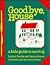Goodbye House: A Kid's Guid...