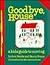 Goodbye House: A Kid's Guide to Moving