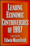 Leading Economic Controversies of 1997 (Paperback)