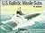 U.S. Ballistic Missile Subs in Action - Warships No. 6