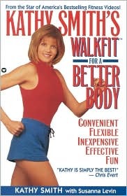 Kathy Smith's Walkfit for a Better Body