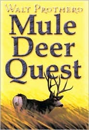 Mule Deer Quest: Thirty-Five Years of Observation and Hunting Mule Deer from Sonora to Saskatchewan (Hardcover)