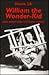 William the Wonder Kid: Plays, Puppet Plays and Theater Writings