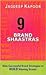 9 Brand Shaastras: Nine Suc...
