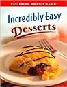 Incredibly Easy Dessert Recipes