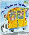 The Wheels on the Bus (Hardcover)