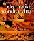 Decorative Woodcarving: The Complete Course