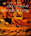 Decorative Woodcarving: The Complete Course (Paperback)