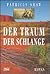 Der Traum der Schlange