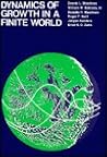 Dynamics of Growth in a Finite World Dynamics of Growth in a Finite World