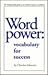 Word Power: Vocabulary for Success