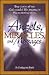 Angels, Miracles, and Messages