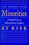 Minorities at Risk: A Global View of Ethnopolitical Conflicts