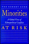Minorities at Risk: A Global View of Ethnopolitical Conflicts (Paperback)