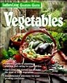 Vegetables (Southern Living Garden Guide)