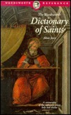 Dictionary of Saints (Wordsworth Collection)