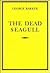 The Dead Seagull by George Barker