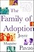 The Family of Adoption by Joyce Maguire Pavao