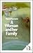 A Woman and Her Family (The Women's Press Fiction)