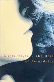 The Heel of Bernadette (Paperback)