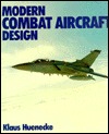 Modern Combat Aircraft Design (English and German Edition)