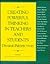 Creating Powerful Thinking in Teachers and Students