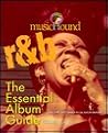 Musichound R&B: The Essential Album Guide