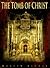 The Tomb of Christ by Martin Biddle